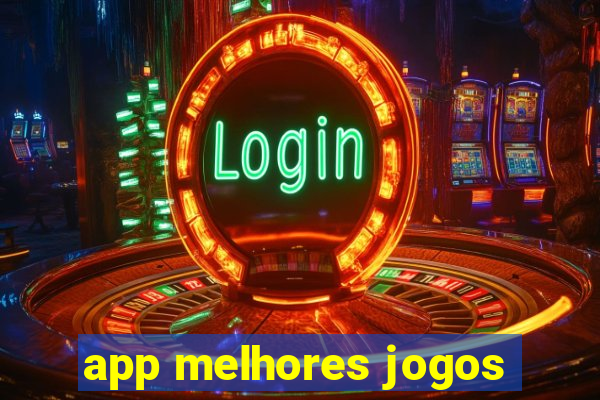 app melhores jogos